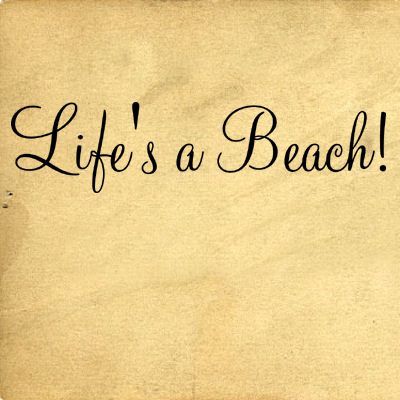 Life's A Beach Wall Decals