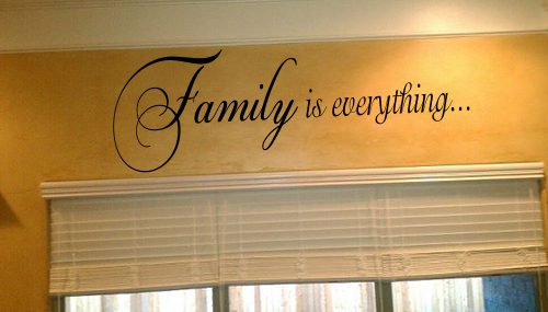 Family Is Everything IV Wall Decal