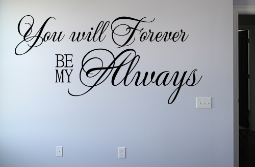 Be My Always Decal