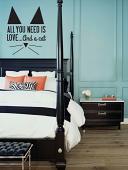 All You Need Is Whiskers Wall Decal