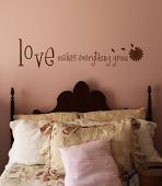 Love Makes Everything Grow Wall Decal