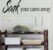Soak Your Cares Away Wall Decal 