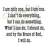 I Am Only One Wall Decal