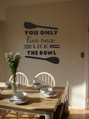 Lick The Bowl Wall Decal