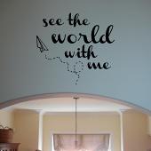 See The World With Me Wall Decal 