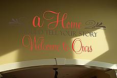 A Home Should Tell Your Story Wall Decal