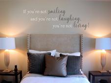 If You're Not Smiling Wall Decal