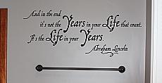 It's not the Years in Your Life...  Wall Decals