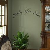 Humility before Honors Wall Decal 
