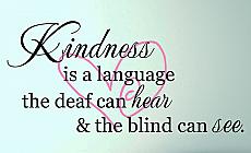 Kindness Is A Language Wall Decal