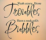 Have A Soak With Bubbles Wall Decal