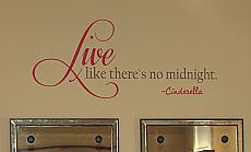 Live Like There's No Midnight Wall Decal
