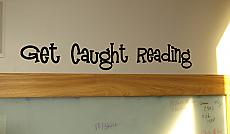 Get Caught Reading Wall Decal