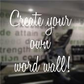 Create Your Own Word Wall!