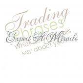 Expect A Miracle Wall Decal