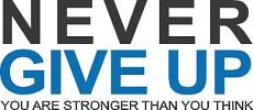 NEVER GIVE UP