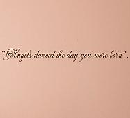 Angels Danced Day You Were Born Wall Decals
