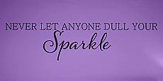 Dull Your Sparkle Wall Decal