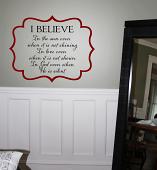 I Believe Wall Decal 